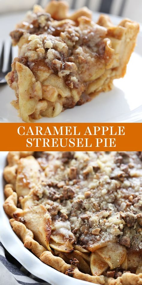 Apple Streusel Pie, Caramel Apple Filling, Homemade Caramel Apple, Streusel Pie, Thanksgiving Desserts Apple, Thanksgiving Desserts Pie, Easy Homemade Caramel, Thanksgiving Dessert Table, Easy Thanksgiving Dessert Recipes