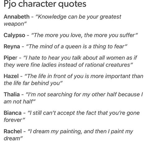 Percy Jackson and the Olympians Percy Jackson  Annabeth Chase  Calypso Piper McLean  Hazel Levesque  Thalia Grace Bianca Di Angelo Rachel Elizabeth Dare Pjo Hazel Levesque, Thalia Grace Percy Jackson, Percy Jackson And Annabeth Chase Quotes, Percy Jackson Quotes Inspirational Book, Hazel Levesque Quotes, Thalia Grace Quotes, Rachel Elizabeth Dare Quotes, Pjo Quotes Inspirational, Thalia And Percy