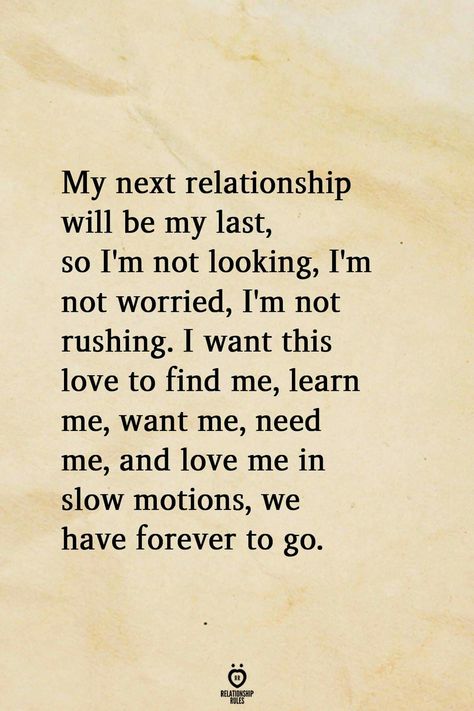 My Next Relationship, Be My Last, Love Quotes For Her, Relationship Rules, Marriage Tips, Cute Love Quotes, Toxic Relationships, Relationship Tips, Cute Quotes