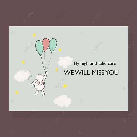 farewell,card,template,cute,rabbit,balloon,sky,friendship,resign,green,white,blue Farewell Notes For Seniors, Farewell Greeting Cards For Seniors, Cute Farewell Cards, Farewell Doodle, Farewell Cards For Seniors, Farewell Cards For Seniors Handmade, Farewell Notes To Friends, Farewell Cards Diy, Farewell Drawing