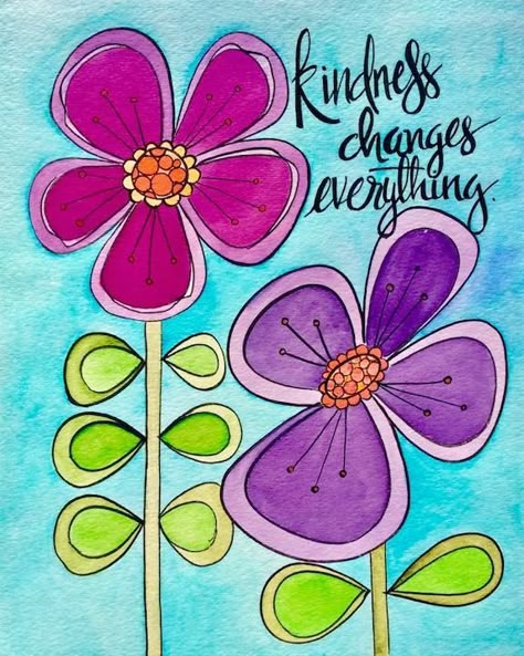 Kindness changes everything. Whimsy Art Animals, Whimsical Art Paintings Bright Colors, Whimsical Butterfly Art, Whimsy Art Ideas, Whimsical Art Flowers, Whimsical Art Animals, Whimsical Art Illustrations, Paintings Room Decor, 2024 Doodle