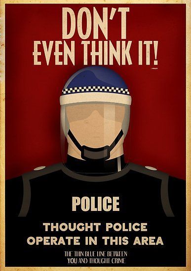 YOUTUBE WILL CRACK DOWN ON TOXIC VIDEOS, BUT IT WON'T BE EASY Thought Police, Police Poster, Nineteen Eighty Four, George Orwell 1984, George Orwell, Propaganda Posters, Free Speech, Custom Posters, Sale Poster