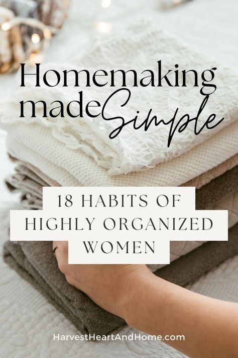 habits of organized homemakers Traditional Homemaking, Organization Ideas On A Budget, Homemaking For Single Women, Habits Of The Household, Homemaking Skills To Learn, Being A Homemaker, Homemaking In An Apartment, How To Be More Clean, Homemaking Hacks