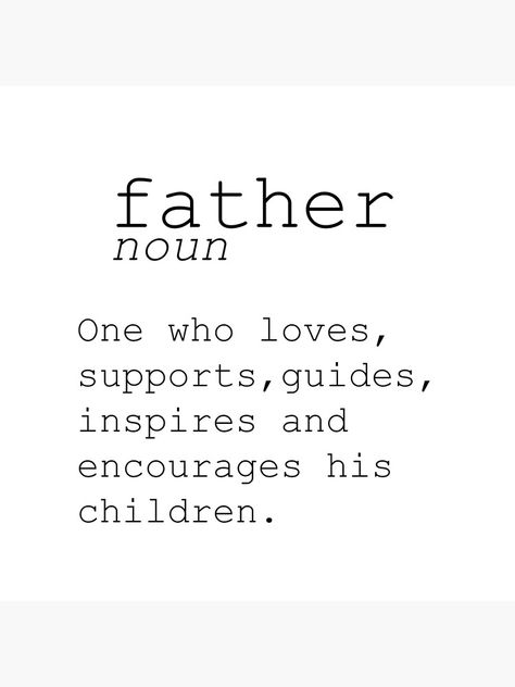 Father Definition, Funny Definition, Dictionary Art, Dad Quotes, Father Figure, College Dorm, Definition Prints, Father And Son, Printed Pillow