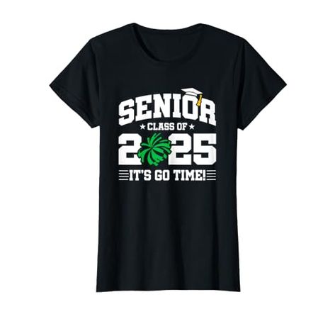 Class of 2025 - Senior Year - Cheerleader - Senior 2025 T-Shirt Class Of 2025, Senior Year, Top Fashion Brands, Shop Top, Fashion Brands, Cheerleading, Branded T Shirts, Top Styles, Fashion Branding