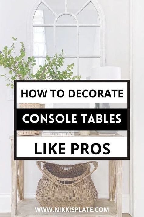 How to Decorate Console Tables Like Pros Adding Height To Console Table, Table Vignettes Console, Front Hall Console Table, Styling Narrow Console Table, How To Dress A Hallway Table, Staging Entryway Table, 3 Shelf Console Table Decorating, Console Table Decorating Bedroom, Dressing A Console Table