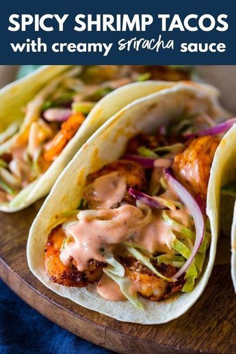 Spicy Shrimp Tacos with Creamy Sriracha Sauce & Cilantro Lime Slaw #grilledshrimp Creamy Sriracha Sauce, Grilled Shrimp Tacos, Lime Slaw, Spicy Shrimp Tacos, Cilantro Lime Slaw, Resep Diet, Spicy Shrimp, Shrimp Dishes, Shrimp Tacos