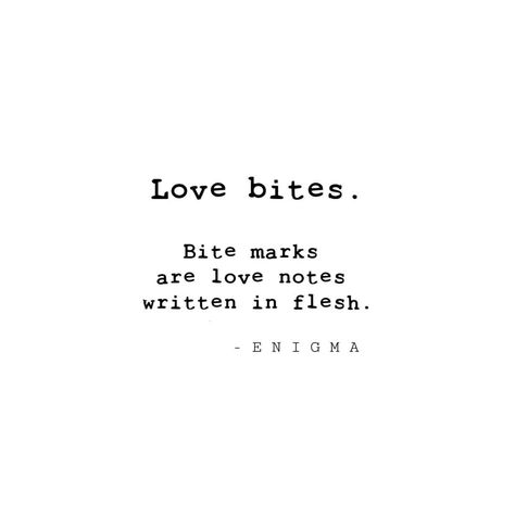 Love bites 👅 . .  #enigmapoetry #poem #poetry #igpoetry #poetryofig #writersofinstagram #igpoets #spilledink #poetryisnotdead #poetscorner… Love Bites Quotes For Him, Gothic Poetry Love, Gothic Love Poems, Biting Quotes, Dear Soulmate, Dark Love Poems, Valentines Poems, Love Poem For Her, Love Bites