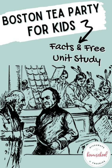 The Boston Tea Party happened in Boston Harbor on the night of December 16, 1773, and was a major moment in American history. Teach your kids about the Boston Tea Party and the events that led up to it with our free Boston Tea Party Unit Study download. Find it at the bottom of this post. Free Unit Study, Tea Party Crafts, The Boston Tea Party, Boston Tea Party, Kids Tea Party, Boston History, 4th Grade Social Studies, Boston Tea, Homeschool Freebies