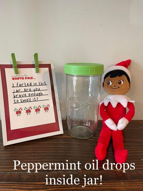 Elf On The Shelf Dots Candy, Pringles Elf On Shelf, Elf Farting In A Jar, Elf Pranks Funny, Elf On The Shelf Farted In Jar, Elf Arrival Ideas, Elf On The Shelf Pet Ideas, Elf On Shelf Printables, Kindness Elf