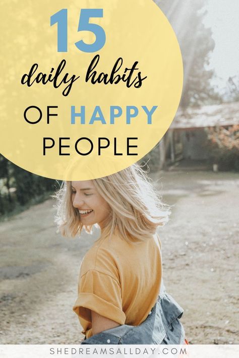 Daily habits to do every day to improve your life and help you achieve your goals and live out your dreams. Daily habits of happy people! #improvehabits #selfgrowth #happiness Happiness Habits, Simple Habits, Life Satisfaction, Habits Of Successful People, Boost Your Mood, Positive Habits, True Happiness, Life Improvement, Be Happier