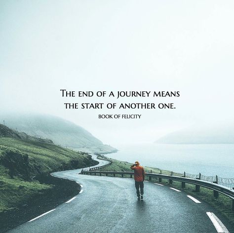 "The End Of A Journey Means The Start Of Another One." New Journey Quotes, Life Partner Quote, Life Journey Quotes, Partner Quotes, Best Quotes Of All Time, Ending Quotes, Bear Quote, Job Quotes, Best Positive Quotes