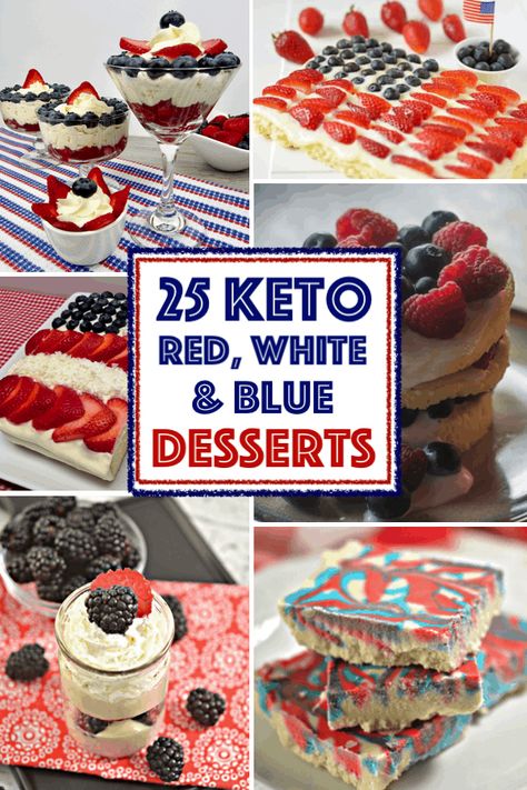 25 Keto Red, White & Blue Desserts Celebrate the 4th of July with these patriotic red, white and blue desserts that are Keto friendly! #ketorecipes #ketoamericanflagcake #lowcarbamericanflagcake #ketojuly4thdessert #lowcarbjuly4thdessert #ketocookingchristian Red White Blue Desserts, Red White And Blue Desserts, Low Carb Holiday, Keto Holiday, Patriotic Desserts, Sugar Free Cake, Parfait Recipes, Blue Desserts, Sour Cream Cake