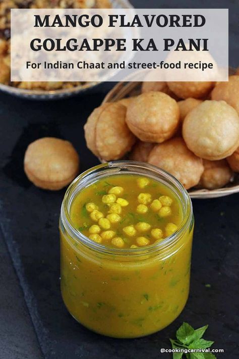 Mango Pani Puri, Pani Puri Water, Gujarat Food, Recipes Mango, Instant Recipe, Pani Puri Recipe, Mango Recipe, Puri Recipes, Indian Appetizers