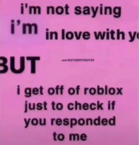 Roblox Bad Words, Roblox Quotes, Roblox T Shirt Meme Funny, Snap Stickers, Roblox Games Be Like Meme, Roblox Rh Memes, Snapchat Stickers, Roblox Memes, Im In Love