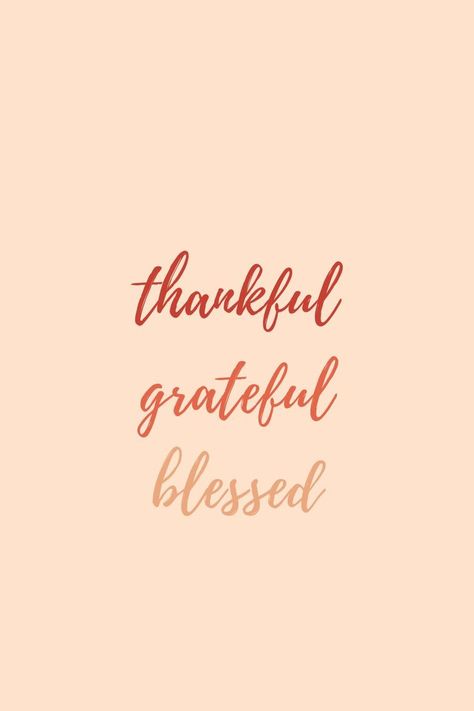 Grateful Iphone Wallpaper, Thanksgiving Aesthetic Quotes, Thankful Background, Thankful Grateful Blessed Wallpaper, Grateful Wallpaper, Thankful Wallpaper, Thankful Aesthetic, Tatto Letters, Grateful Thankful Blessed Quotes