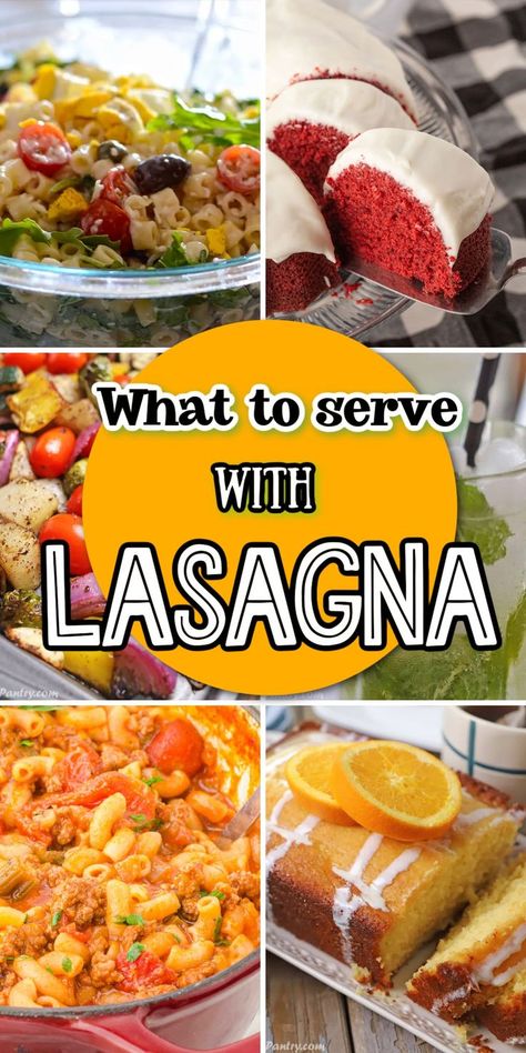 A collage of six images with text overlay. Side For Lasagna Dinner, Appetizers For Lasagna Dinner, What To Serve With Lasagna, Lasagna Sides, Lasagna Side Dishes, Italian Caprese Salad, Roasted Mediterranean Vegetables, Simple Sides, Best Lasagna