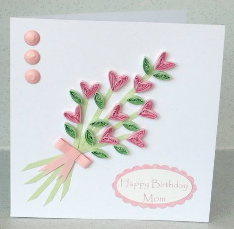 Simple Quilling Cards, Simple Quilling Ideas, Quilling Flowers Tutorial, Quilling Birthday Cards, Flowers For Beginners, Happy Birthday Mum, Birthday Cards For Mother, Quilled Cards, Quilled Flowers