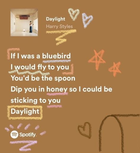 Harry Styles Daylight Aesthetic, Daylight Harry Styles Aesthetic, Harry Styles Love Lyrics, Songs Aesthetic Spotify, Friendship Lyrics, Spotify Pinterest, Aesthetic Spotify, Spotify Aesthetic, Harry Styles Songs