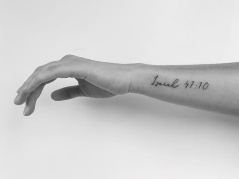 12:10 Tattoo, Small Verse Tattoos, Bible Verse Hand Tattoo, Isaiah Bible Verse Tattoos, Isaish41:10 Tattoo, Bible Verse Placement Tattoo, Isaiah 43 Tattoo, Isaiah 66:9 Tattoo, Forearm Bible Verse Tattoo