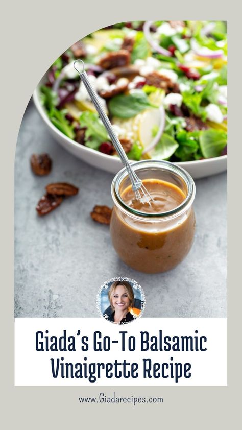 Giada’s Go-To Balsamic Vinaigrette Recipe Basic Vinaigrette, Balsamic Vinegarette, Balsamic Vinaigrette Recipe, Homemade Balsamic Vinaigrette, Giada Recipes, Vinaigrette Recipe, Freshly Baked Bread, Salad Dressing Recipes Homemade, Giada De Laurentiis