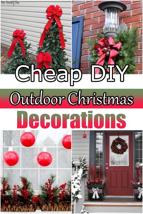 10 Cheap DIY Outdoor Christmas Decorations - DIY Crafts Christmas Tree Decorations Outdoor, Simple Outdoor Xmas Decor, Yard Decor For Christmas, Best Christmas Decorations Outdoor, Xmas Outside Decor, Outdoor Christmas Decorations On A Budget, Cheap And Easy Outdoor Christmas Decor, Simple Diy Outdoor Christmas Decorations, Simple Christmas Yard Decorations