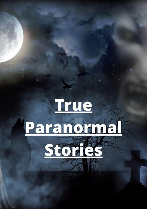 Scary True Stories Paranormal, Paranormal Stories Real, True Scary Story, Creepy Stories True, Paranormal Stories True, Short Ghost Stories, Real Horror Stories, Short Scary Stories, Real Paranormal