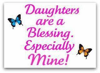 daughters are a blessing quotes moms quote family quote family quotes daughters Daughters Quotes, Kind Photo, Mother Daughter Quotes, I Love My Daughter, Dear Daughter, Blessed Quotes, All I Ever Wanted, Daughter Quotes, My Beautiful Daughter