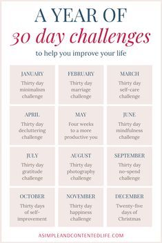 Want to improve your life this year? Try these fun and easy 30-day challenges! Practice gratitude and mindfulness, declutter your home, take more photos, ramp-up your self-care and learn how to be more present. 30 Days Learning Challenge, 30day Challenge Ideas, 30 Days Good Habits Challenge, Try Something New Challenge 30 Day, 30 Day Challenge Learn Something New, 30 Day Adulting Challenge, 30 Days Of Self Improvement, 30 Days Wellness Challenge, 30 Day Lifestyle Challenge