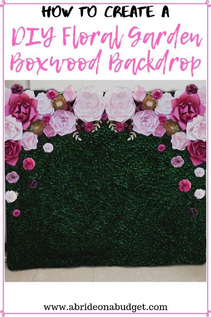 You can have a floral wall at your wedding without spending a ton on it. Find out how to create a DIY floral garden boxwood backdrop on www.abrideonabudget.com. Diy Floral Backdrop Birthday, Garden Themed Backdrop, Diy Floral Wall Backdrop, Diy Greenery Wall Backdrop, Diy Flower Wall Backdrop How To Make, Diy Boxwood Backdrop, Diy Flower Backdrop, Diy Floral Backdrop, First Birthday Pics