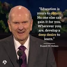 The Eternal Importance of Education | 28 May 2024 | LDS Daily Lds Education Quotes, Russell M Nelson Quotes, Revelation Study, Follow The Prophet, Lds Lessons, Fhe Lessons, Him Quotes, Work Music, Importance Of Education