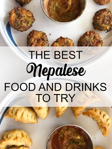 THE BEST NEPALESE FOOD AND DRINKS TO TRY - FRUGAL FEMALE ABROAD Nepal Recipes, Authentic Nepali Food, Nepalese Food Vegetarian, Foreign Cuisine, Nepal Street Food, Tibetan Food, Nepalese Food, Nepal Food, Wine Inspiration