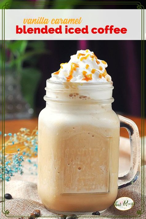 Whip up this delicious Vanilla Caramel Blended Iced Coffee at home for a fraction of the cost of those expensive coffee houses. Be your own barista! #coffeedrinks #icedcoffee #iceblendedcoffee #vanillacaramel #frappuccino #sbux #copycatrecipe #icedblended #thatrecipeblog Blended Iced Coffee Recipe, Blended Iced Coffee, Caramel Coffee Recipe, Blended Coffee Recipes, Blended Coffee Drinks, Caramel Ice Cream Topping, Iced Coffee Recipe, Creative Cocktails, Cold Coffee Recipes