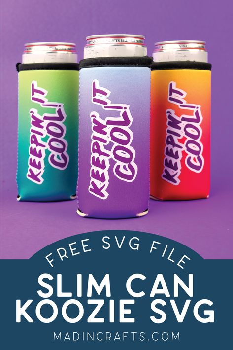 DIY SLIM CAN KOOZIES WITH A CRICUT Beer Snob, Can Koozie, Cricut Mat, Layered Vinyl, 80s Vibes, Cricut Explore Air, Cricut Machine, Iron On Vinyl, Svg Free Files