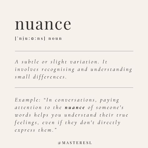 Definition/meaning of the word nuance Nuance Quotes, Limerance Meaning, Uncommon Words Definition, Unique Words Definitions, Uncommon Words, Word Definitions, Unique Words, The Words, Wise Words