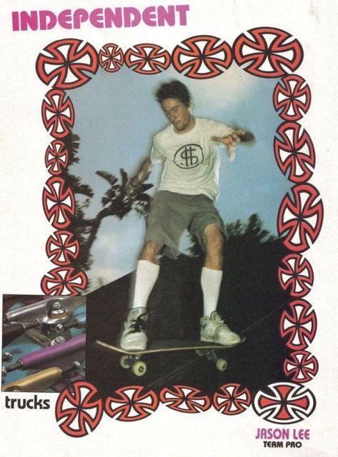 Skateboarding Pictures, Skate Posters, Skate Ads, Skateboard Poster, Independent Trucks, Classic Skateboard, Skateboard Photos, Skate Photos, Jason Lee