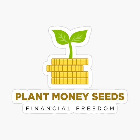 Creative Stickers, Financial Freedom, Stock Market, Passive Income, Seeds, Finding Yourself, Money, For Sale