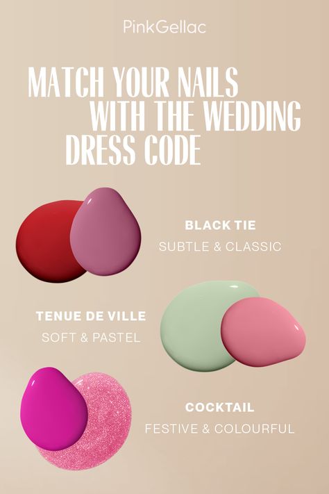 Whether you are invited to Black Tie, tenue de ville or cocktail. For every wedding dress code, we have the perfect colors for your nails. 💗 Nails To Match Pink Dress, Wedding Dress Code, Black Tie Dress Code, Pink Gellac, Dress Code Wedding, Bridal Nails, You Are Invited, Dress Code, Soft Pastel