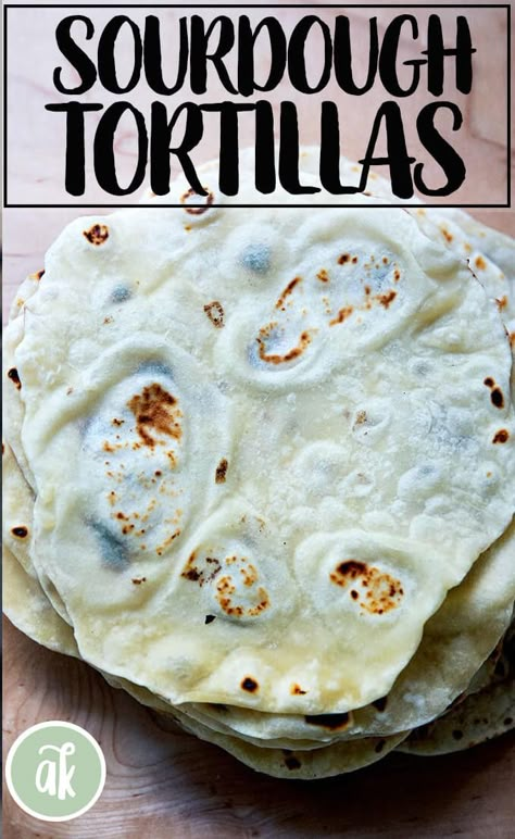 Sourdough Tortillas, Active Sourdough Starter, Simple Sourdough, Recipes With Flour Tortillas, Dough Starter, Bread Dishes, Bread Sourdough, Sourdough Starter Discard Recipe, Discard Recipes