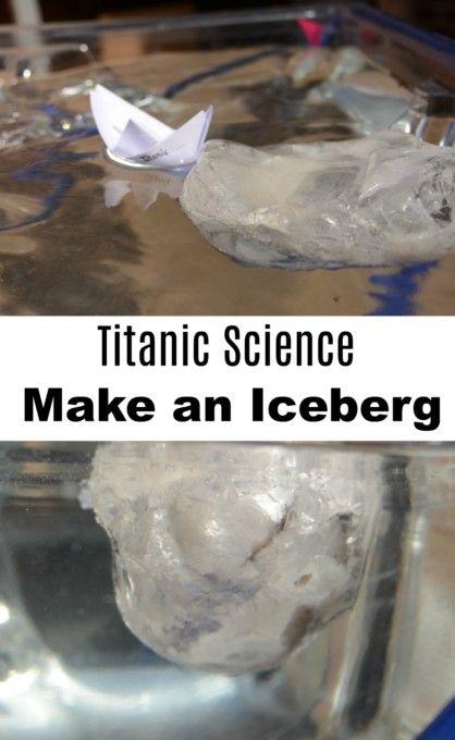 Titanic Science - Make an iceberg Titanic Science Fair Project, Titanic School Project, Titanic Stem Activities, Titanic Crafts Projects, Titanic Homeschool, Titanic Activities For Kids, Titanic Crafts For Kids, Iceberg Craft, Titanic Craft