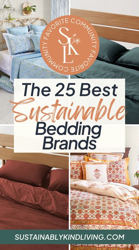 25 Best Sustainable Bedding Brands For Eco-Friendly Sheets & Duvets • Sustainably Kind Living Sustainable Bedding, Self Sustaining Home, Sustainable Living Diy, Sustainable Living For Beginners, Sustainable Living Room, Organic Mattress, Eco Friendly Bedroom, Toddler Duvet Cover, Eco Friendly Bedding