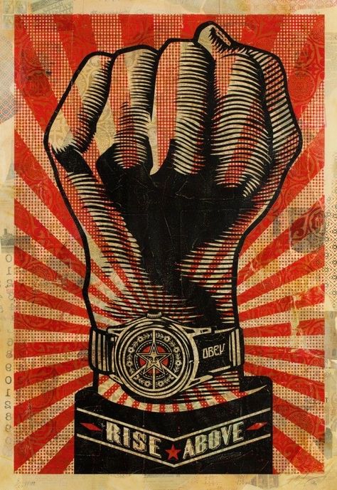 ~ Shepard Fairey Shepard Fairy, Shepard Fairey Art, Shepard Fairey Obey, Protest Posters, Obey Art, Protest Art, Propaganda Art, Shepard Fairey, Rise Above