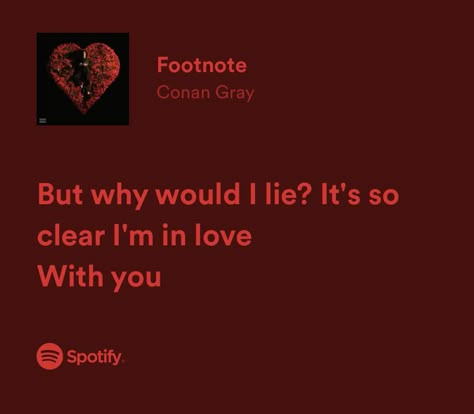 People Watching Conan Gray Lyrics, I Love You In Conan Gray Lyrics, Yours Conan Gray Lyrics, Red Lyrics, Conan Gray Song Lyrics, Conan Gray Lyrics, Meaningful Lyrics, Song Lyric Quotes, Me Too Lyrics