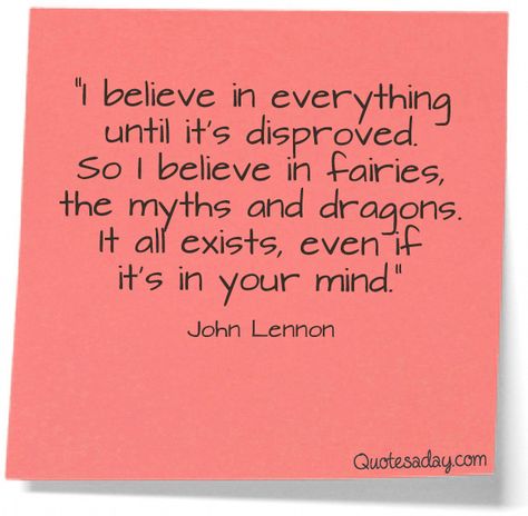 believe Creature Quotes, Steve Martin Quotes, Groovy Quote, John Lennon Quotes, King Quotes, Quotes By Authors, Say That Again, Mythical Creature, Tv Show Quotes