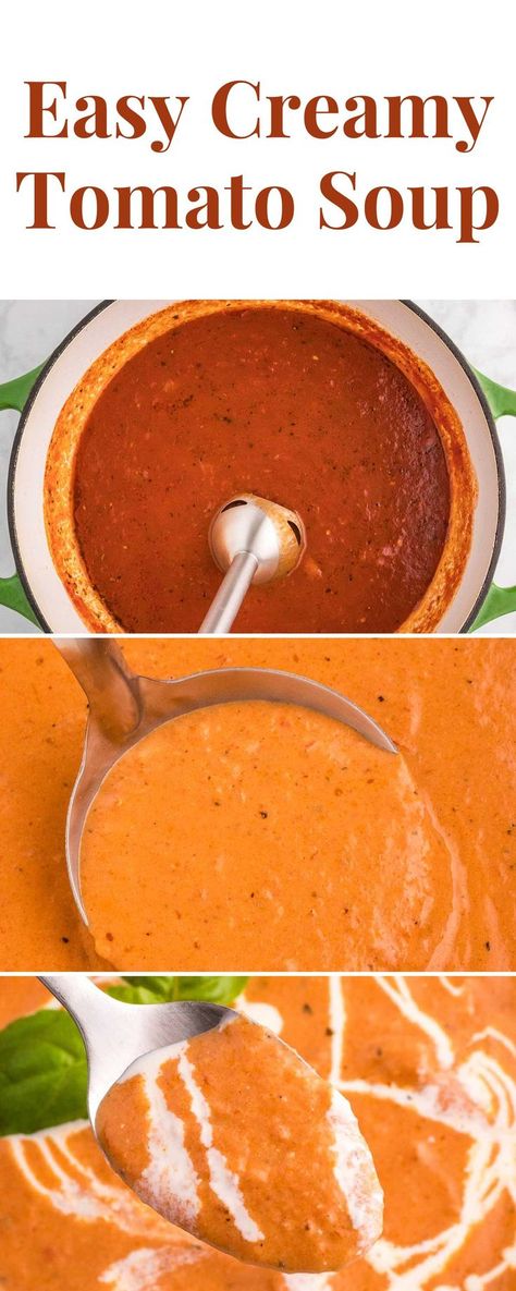 Three images of tomato soup with the text, "Easy Creamy Tomato Soup" Creamy Tomato Soup Easy, Easy Creamy Tomato Soup, Homemade Creamy Tomato Soup, Easy Homemade Tomato Soup, Tomato Soup Grilled Cheese, Comfort Food Soup, Creamy Tomato Soup Recipe, Easy Tomato Soup Recipe, Best Tomato Soup