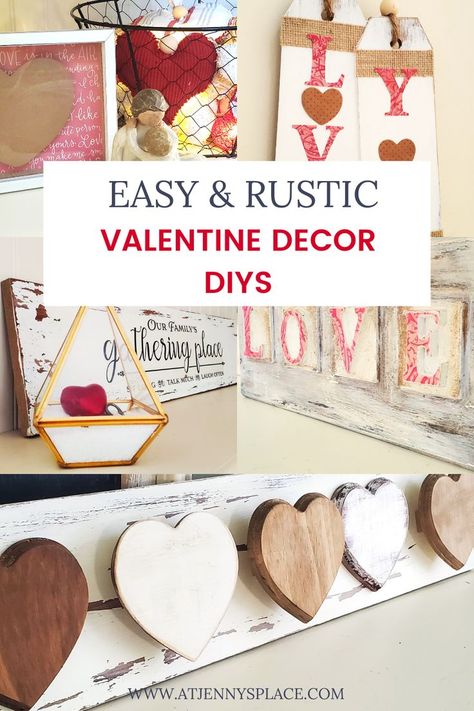 Image of a 5 heart wood sign, glass terrarium with heart and key, a Love plaque, a wire basket of fabric hearts, and Valentine message candles. Caption Reads: Easy and Rustic Valentine Decor DIYs. House Decor Crafts, Farmhouse Valentines Decor, Valentine Decorating Ideas, Valentine House, Rustic Valentine Decor, Farmhouse Valentine Decor, Rustic Valentine, Valentines Day Decor, Valentines Decor