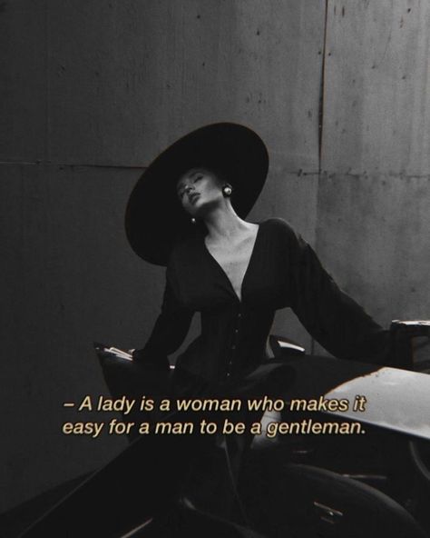 Beautiful Woman Quotes Classy, Elegant Lady Quotes, Femininity Quotes Being A Lady, Savage Women Quotes, Elegant Quotes Woman Classy Words, Charismatic Quotes, Charisma Aesthetic, Classy Lady Quotes, Classy Lady Aesthetic