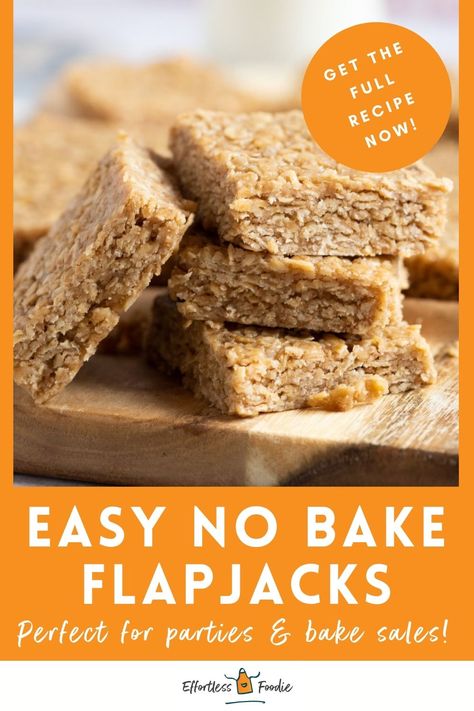 A stack of no bake flapjacks with text overlay. No Bake Flapjack, Easy Flapjacks, Work Treats, Flapjack Recipe, Oatmeal Bars, Oat Bars, Golden Syrup, Baking Tins, Creamy Peanut Butter