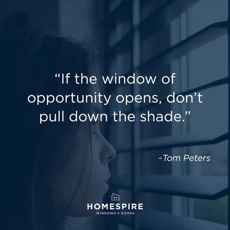 Take advantage of the opportunities life gives you today!       #mondaymotivation #cybermonday #deals #opportunity #windows #windowsanddoors Window Quotes, Looking Out The Window, Monday Motivation, The Window, Windows And Doors, Life Quotes, Quotes, Quick Saves