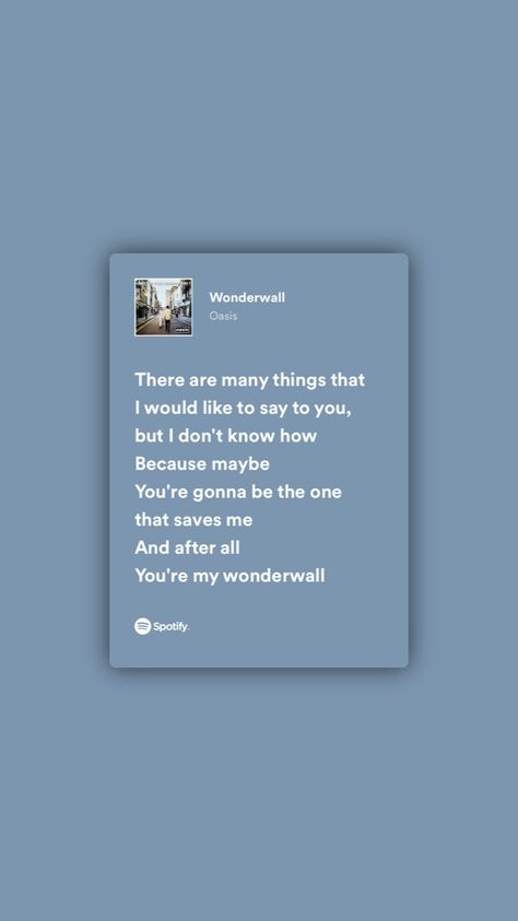 Wonderwall Lyrics, Wonderwall Oasis, Spotify Lyrics, Just Lyrics, Song Quotes, Wallpaper Quotes, Song Lyrics, Wall Decals, Oasis